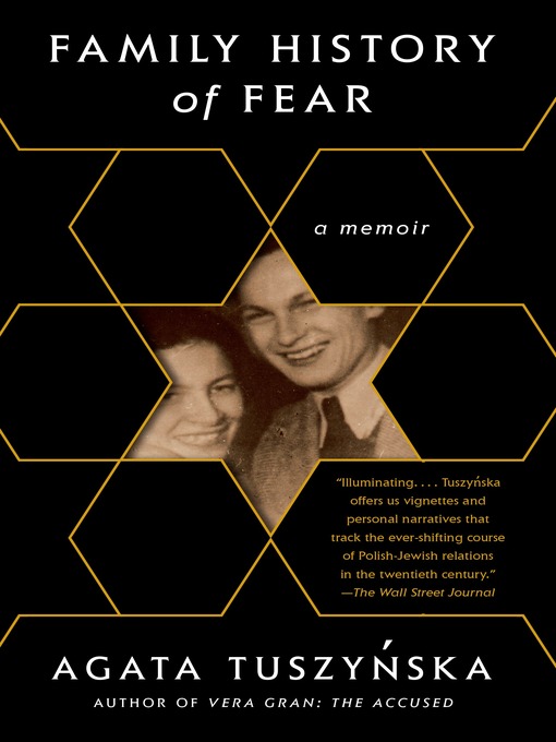 Title details for Family History of Fear by Agata Tuszynska - Available